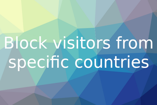 Block visitors from specified countries